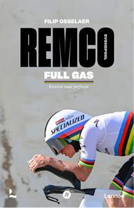 Filip Osselaer Remco Evenepoel Full Gas -   (ISBN: 9789401440455)