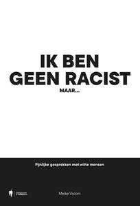 Meike Vroom Ik ben geen racist, maar... -   (ISBN: 9789464946475)