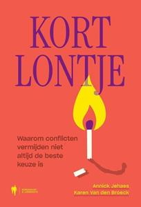 Annick Jehaes, Karen van den Broeck Kort lontje -   (ISBN: 9789464987850)