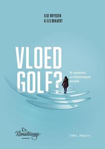 Els Bekaert, Ilse Ruyssen Vloedgolf? - De complexiteit van klimaatmigratie ontrafeld -   (ISBN: 9789464987928)