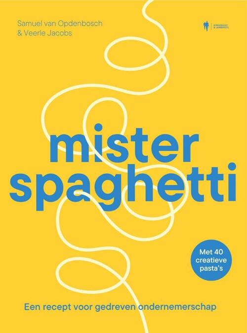 Samuel van Opdenbosch, Veerle Jacobs Mister Spaghetti -   (ISBN: 9789493387263)