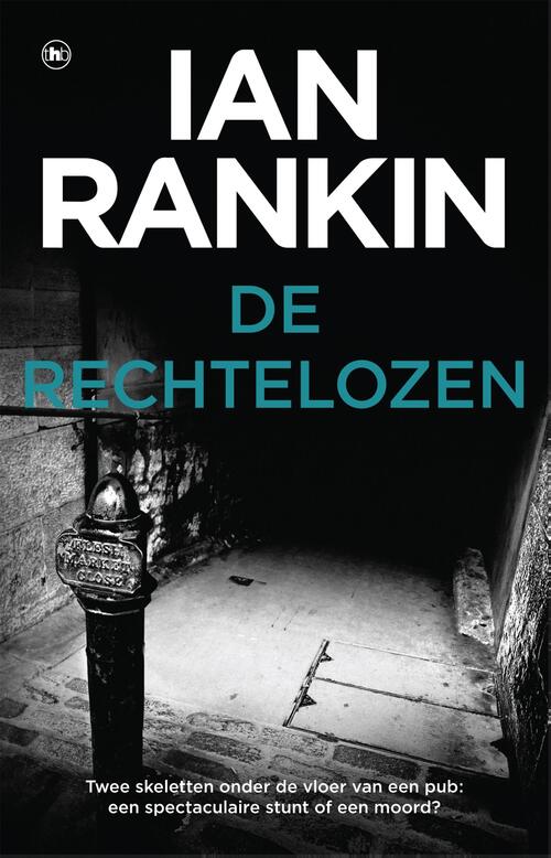 Ian Rankin De rechtelozen -   (ISBN: 9789044363050)