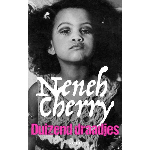 Singel Uitgeverijen Duizend Draadjes - Neneh Cherry