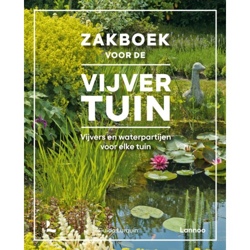 Terra - Lannoo, Uitgeverij Zakboek Voor De Vijvertuin - Guido Lurquin