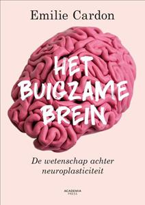 Emilie Cardon Het buigzame brein -   (ISBN: 9789401493604)