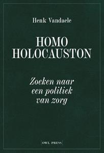 Henk Vandaele Homo holocauston -   (ISBN: 9789464788792)