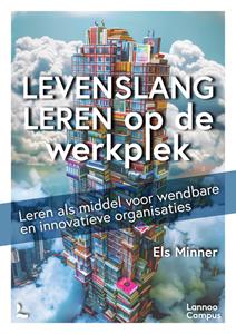 Els Minner Levenslang leren op de werkplek -   (ISBN: 9789401437615)