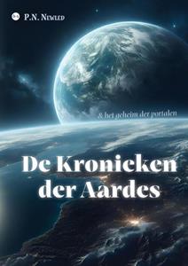 P. N. Newled De Kronieken der Aardes -   (ISBN: 9789465097169)