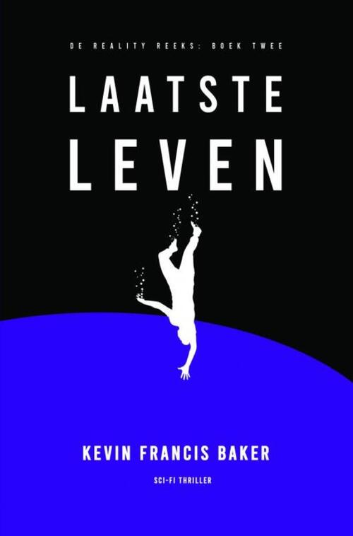 Kevin Francis Baker Laatste Leven -   (ISBN: 9789403752044)