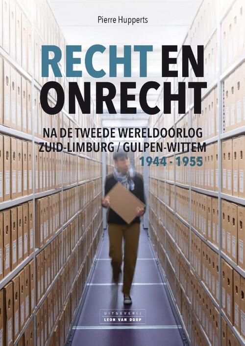Pierre Hupperts Recht en onrecht na de tweede wereldoorlog -   (ISBN: 9789083421292)