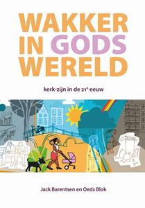 Jack Barentsen, Oeds Blok Wakker in Gods wereld (e-book) -   (ISBN: 9789463692939)