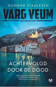 Gunnar Staalesen Achtervolgd door de dood -   (ISBN: 9789460686511)