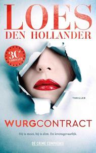 Loes den Hollander Wurgcontract -   (ISBN: 9789461099600)