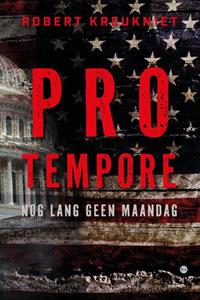 Robert Kreukniet Pro tempore, nog lang geen maandag -   (ISBN: 9789465094311)