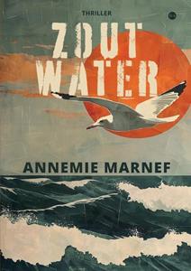 Annemie Marnef Zout Water -   (ISBN: 9789465097787)