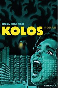 Roel Haanen Kolos -   (ISBN: 9789083416199)