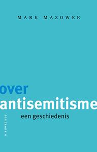 Mark Mazower Over antisemitisme -   (ISBN: 9789057126086)