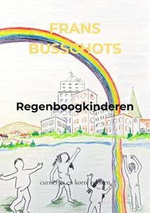 Frans Busschots Regenboogkinderen -   (ISBN: 9789403746081)