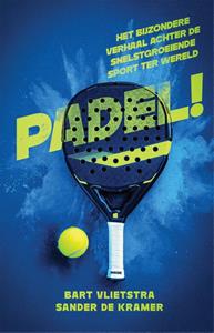 Bart Vlietstra, Sander de Kramer Padel! -   (ISBN: 9789048874781)