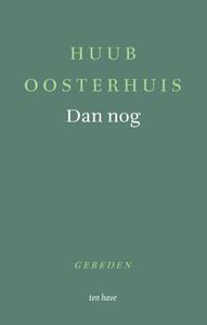 Huub Oosterhuis Dan nog -   (ISBN: 9789025913243)