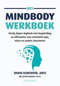 Dr. David Schechter Het MindBody-werkboek -   (ISBN: 9789492665843)