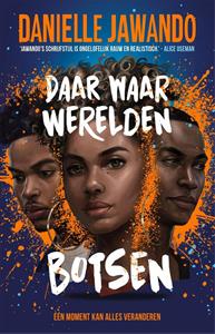 Danielle Jawando Daar waar werelden botsen -   (ISBN: 9789048873616)