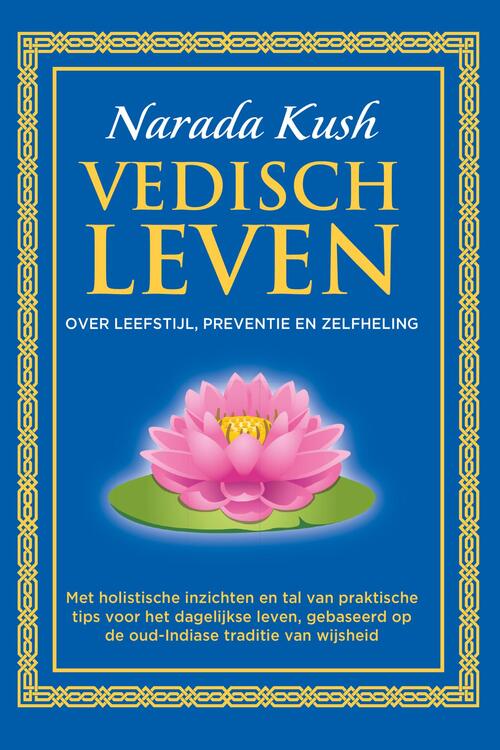 Narada Kush Vedisch leven -   (ISBN: 9789083430300)