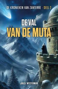 Jan D. Westerman De val van de muta -   (ISBN: 9789083438214)