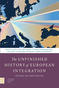 Aleksandra Komornicka The Unfinished History of European Integration -   (ISBN: 9789048566150)