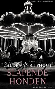 Chloë van Silfhout Slapende honden -   (ISBN: 9789083431413)