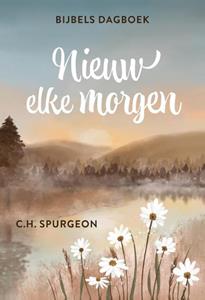 C.H. Spurgeon Nieuw elke morgen -   (ISBN: 9789088973925)