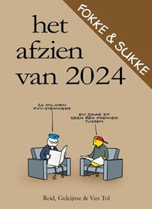 Bastiaan Geleijnse, Jean-Marc van Tol, John Reid Fokke & Sukke - Het afzien van 2024 -   (ISBN: 9789492409737)