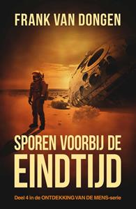 Frank van Dongen Sporen voorbij de eindtijd -   (ISBN: 9789083354088)