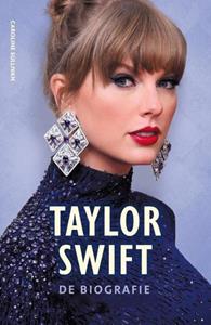 Caroline Sullivan Taylor Swift -   (ISBN: 9789043935098)