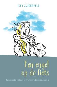 Elly Zuiderveld-Nieman Een engel op de fiets -   (ISBN: 9789033804632)