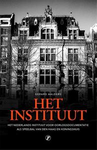 Gerard Aalders Het Instituut -   (ISBN: 9789089757838)