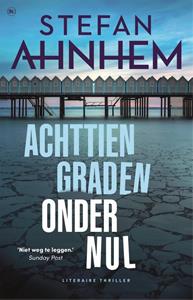 Stefan Ahnhem Achttien graden onder nul -   (ISBN: 9789044368246)