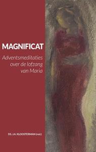 Diverse Auteurs, Ds. J.A. Kloosterman Magnificat -   (ISBN: 9789088974007)