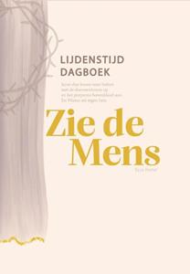 Willianne Treurniet-Noteboom Zie de mens -   (ISBN: 9789088974014)