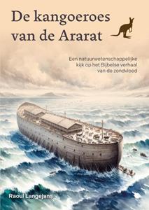 Raoul Langejans De kangoeroes van de Ararat -   (ISBN: 9789465096391)