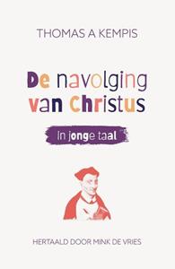 Mink de Vries De navolging van Christus in jonge taal (luxe editie) -   (ISBN: 9789493395077)