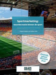 Hugo Gruijters, Robert Kok Sportmarketing: waardecreatie binnen de sport -   (ISBN: 9789054724872)