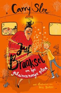 Carry Slee Juf Braaksel en het geheimzinnige plan -   (ISBN: 9789048874996)