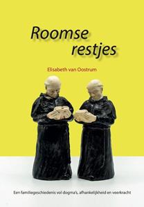 Elisabeth van Oostrum Roomse restjes -   (ISBN: 9789083362878)