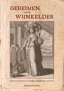 Mariëlla Beukers Geheimen van de wijnkelder -   (ISBN: 9789492821287)