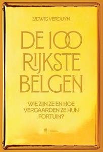 Ludwig Verduyn De 100 rijkste Belgen -   (ISBN: 9789464987935)