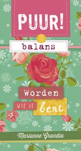 Marianne Grandia PUUR! in balans - worden wie je bent -   (ISBN: 9789043524698)