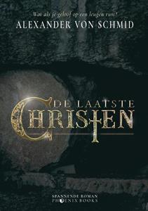 Alexander Von Schmid De laatste christen -   (ISBN: 9789464789294)