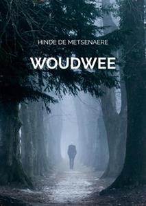 Hinde de Metsenaere Woudwee -   (ISBN: 9789465120188)