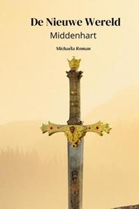 Michaéla Roman Middenhart -   (ISBN: 9789465019727)